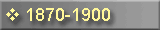 1870-1900