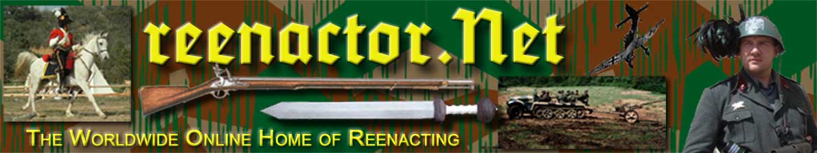 reenactor.Net, THE Online, Worldwide Home of Living History